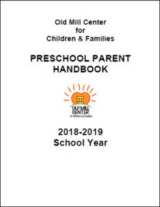 Old Mill Center Preschool Parent Handbook 2018-2019